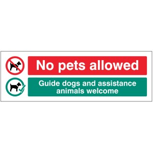 No Pets Allowed - Guide Dogs and Assistance Animals Welcome No Pets Allowed - Guide Dogs and Assistance Animals Welcome
