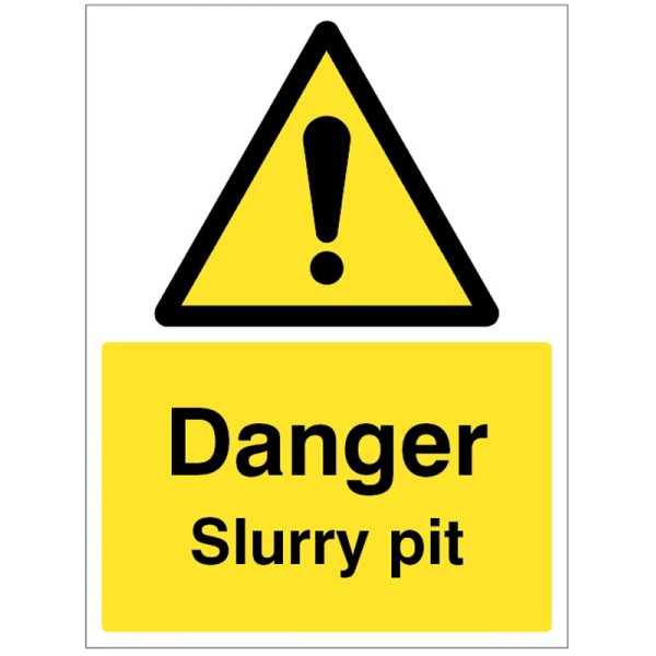 Danger - Slurry Pit Danger - Slurry Pit