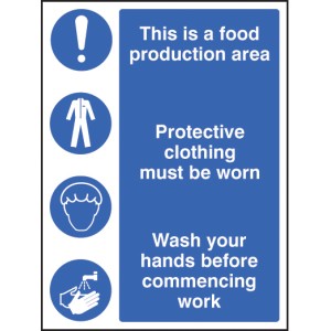 Food Production Area / Protective Clothing / Wash Hands Food Production Area / Protective Clothing / Wash Hands
