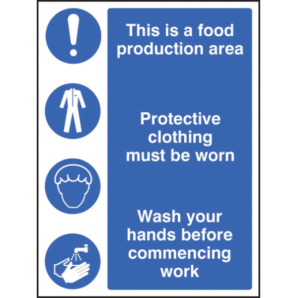 Food Production Area / Protective Clothing / Wash Hands Food Production Area / Protective Clothing / Wash Hands
