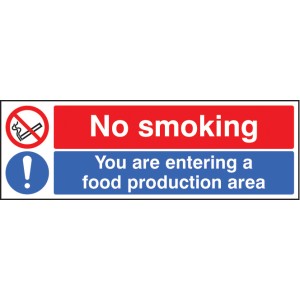 No Smoking You Are Entering a Food Production Area No Smoking You Are Entering a Food Production Area