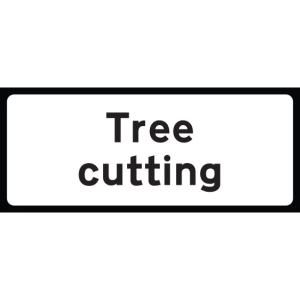 Tree Cutting Supplementary Plate - Class RA1 - Temporary Tree Cutting Supplementary Plate - Class RA1 - Temporary