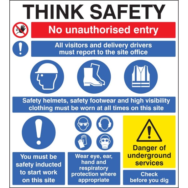 Site Safety - Think Safety - No Unauthorised Entry - Report to Office - PPE - Induction - Underground Services Site Safety - Think Safety - No Unauthorised Entry - Report to Office - PPE - Induction - Underground Services