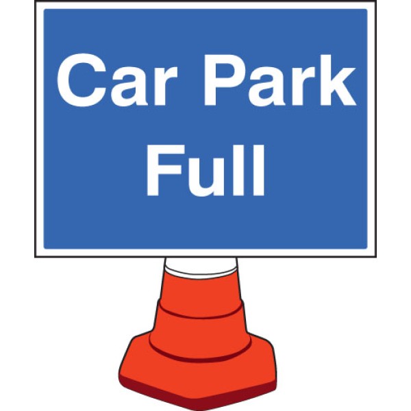 Car Park Full - Cone Sign
