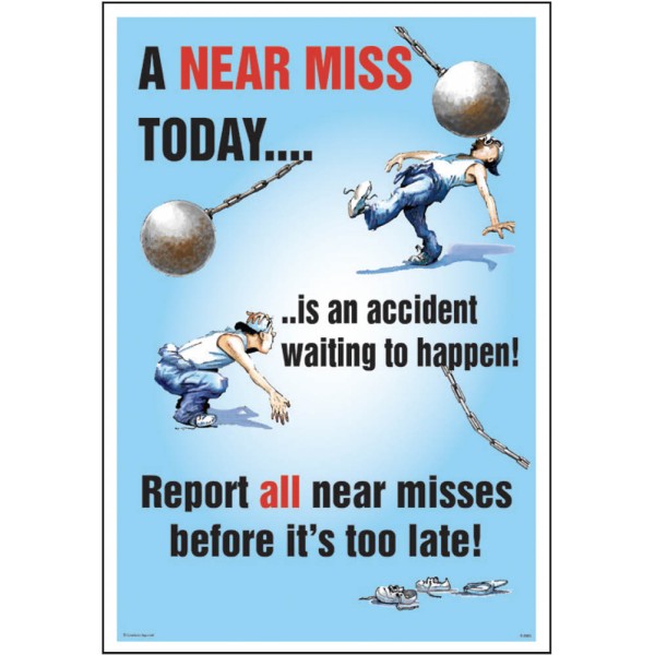 A Near Miss Today - Poster A Near Miss Today - Poster