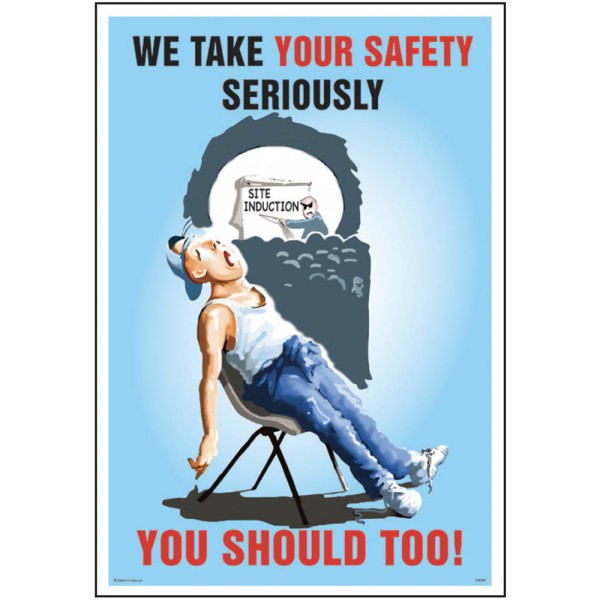 We Take Your Safety Seriously - Poster We Take Your Safety Seriously - Poster