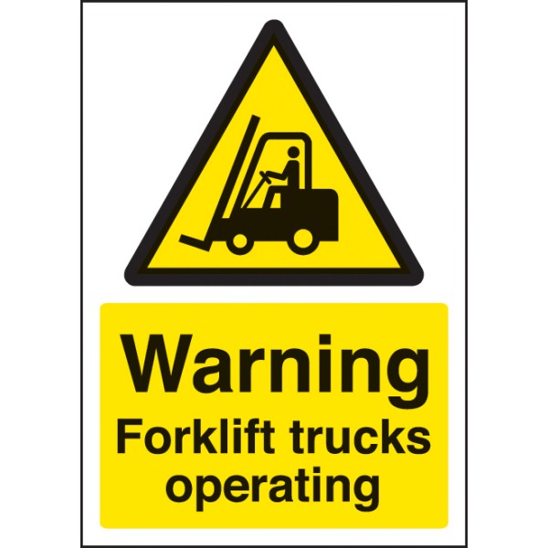 A4 Warning - Forklift Trucks Operating A4 Warning - Forklift Trucks Operating