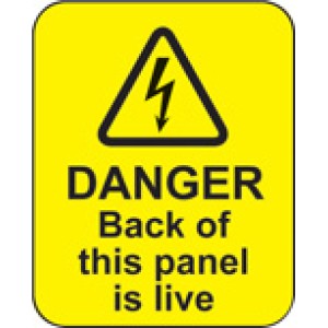 Danger - Back of this Panel Is Live Labels Danger - Back of this Panel Is Live Labels