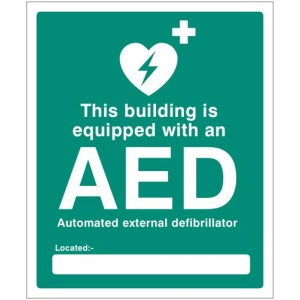 This Building is equipped with an AED Located (Space for Location) This Building is equipped with an AED Located (Space for Location)