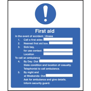 First Aid in the Event of Accident / Illness First Aid in the Event of Accident / Illness
