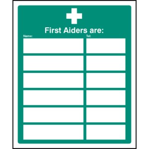 First Aiders Are (Space for 6) First Aiders Are (Space for 6)