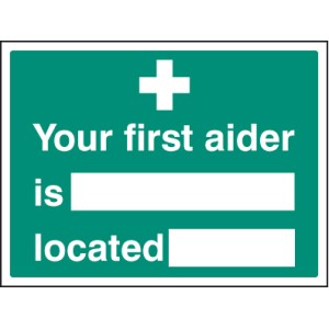 Your First Aider Is Located Your First Aider Is Located