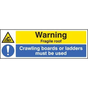 Warning - Fragile Roof - Crawling Boards Or Ladders Must be Used Warning - Fragile Roof - Crawling Boards Or Ladders Must be Used