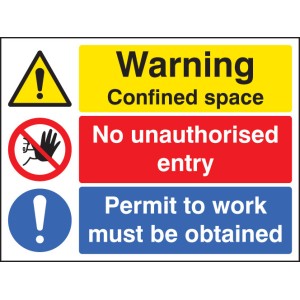 Warning - Confined Space - No Entry - Permit to Work Warning - Confined Space - No Entry - Permit to Work
