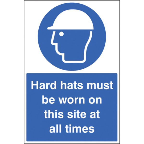 Hard Hats Must be Worn On this Site At All Times Hard Hats Must be Worn On this Site At All Times