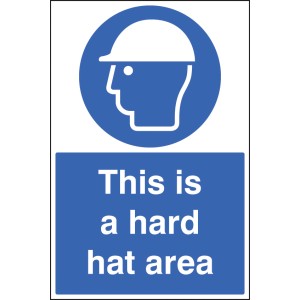 This Is a Hard Hat Area This Is a Hard Hat Area