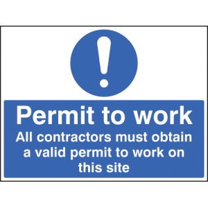 Permit to Work All Contractors Must Obtain a Permit Permit to Work All Contractors Must Obtain a Permit