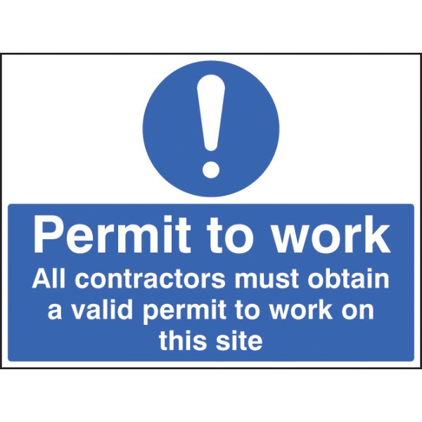 Permit to Work All Contractors Must Obtain a Permit Permit to Work All Contractors Must Obtain a Permit