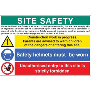 Site Safety - H&S Act - Construction Work - Helmets - Unauthorised Entry Forbidden Site Safety - H&S Act - Construction Work - Helmets - Unauthorised Entry Forbidden