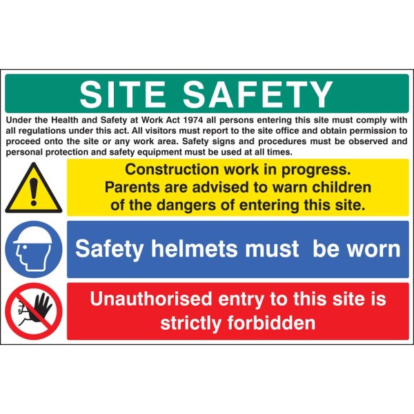 Site Safety - H&S Act - Construction Work - Helmets - Unauthorised Entry Forbidden Site Safety - H&S Act - Construction Work - Helmets - Unauthorised Entry Forbidden