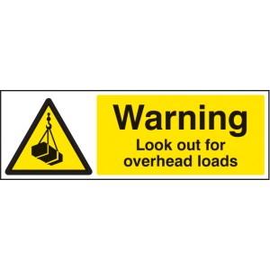 Warning - Look Out for Overhead Loads Warning - Look Out for Overhead Loads