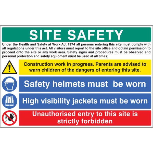 Site Safety - H&S Act - Construction Work - Helmets - Hi Vis - Unauthorised Entry Forbidden Site Safety - H&S Act - Construction Work - Helmets - Hi Vis - Unauthorised Entry Forbidden