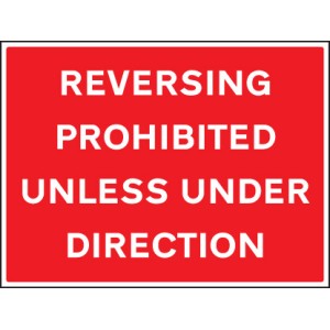 Reversing Prohibited Unless Under Direction Reversing Prohibited Unless Under Direction