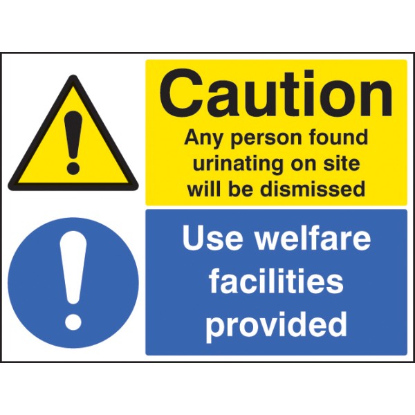 Caution - Any Person Found Urinating / Use Welfare Facilities Caution - Any Person Found Urinating / Use Welfare Facilities