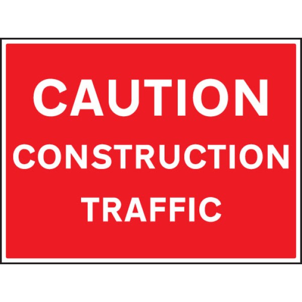 Caution - Construction Traffic Caution - Construction Traffic