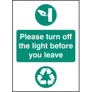 Please Turn Off Light Before You Leave Please Turn Off Light Before You Leave