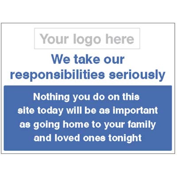 We Take Our Responsibilities Seriously - Go Home Safely We Take Our Responsibilities Seriously - Go Home Safely