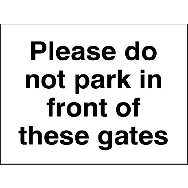 Please Do Not Park in Front of these Gates Please Do Not Park in Front of these Gates