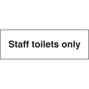 Staff Toilets Only Staff Toilets Only
