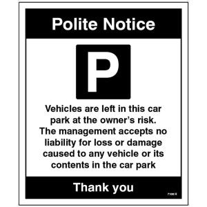 Vehicles are Left in Car Park at the Owner's Risk Vehicles are Left in Car Park at the Owner's Risk