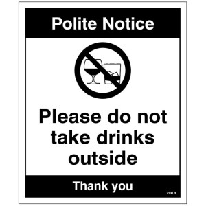 Notice - Please Do Not take Drinks outside Notice - Please Do Not take Drinks outside