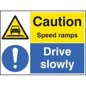 Caution - Speed Ramps - Drive Slowly Caution - Speed Ramps - Drive Slowly