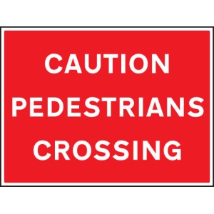 Caution - Pedestrians Crossing Caution - Pedestrians Crossing